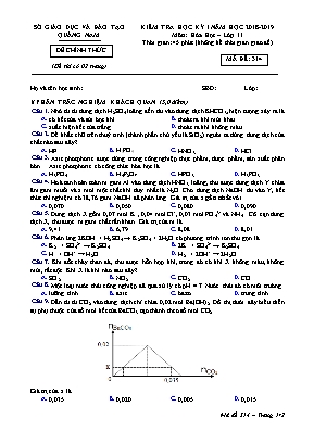 Đề kiểm tra học kỳ I môn Hóa học Lớp 11 - Mã đề 314 - Năm học 2018-2019 - Sở giáo dục và đào tạo Quảng Nam